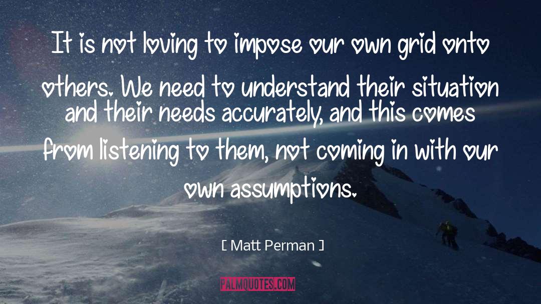 Gender Assumptions quotes by Matt Perman