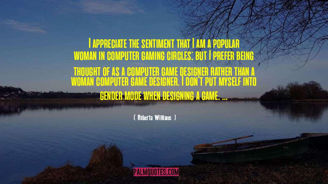 Gender Bias quotes by Roberta Williams