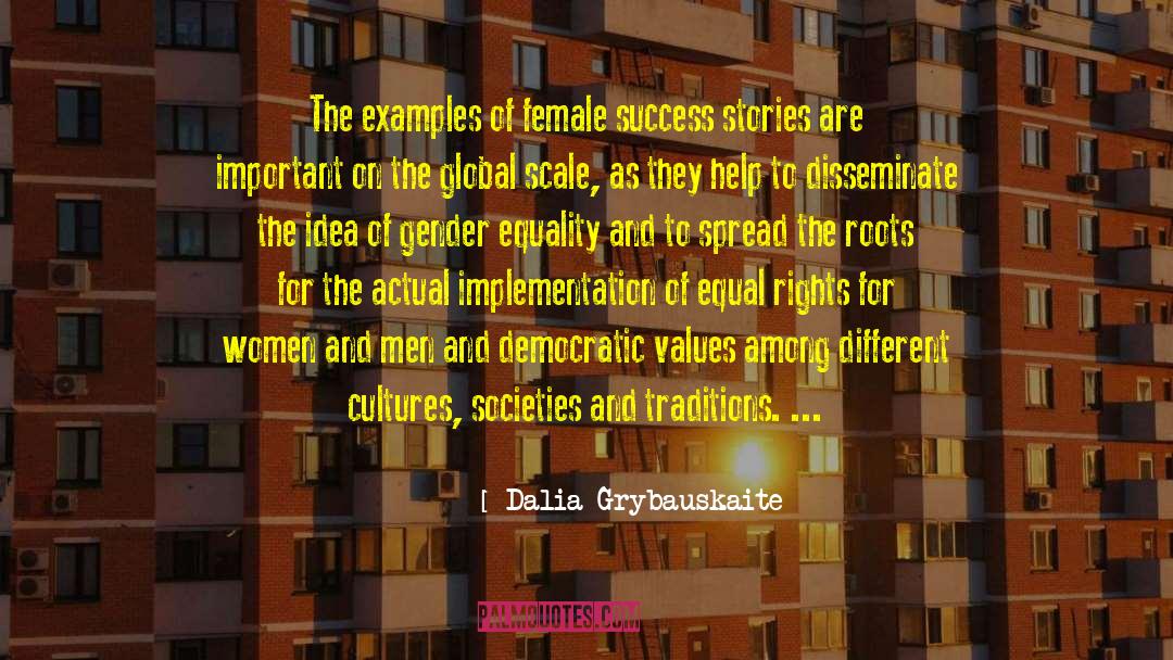 Gender Equality quotes by Dalia Grybauskaite