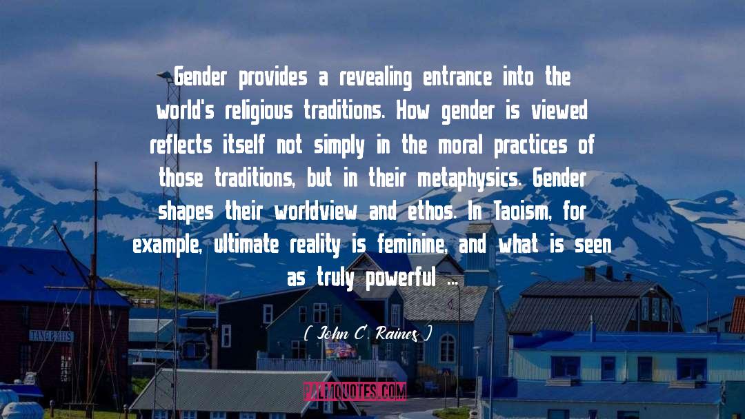 Gender Fluidity quotes by John C. Raines
