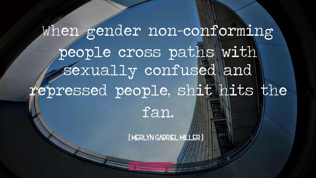 Gender Foreigners quotes by Merlyn Gabriel Miller