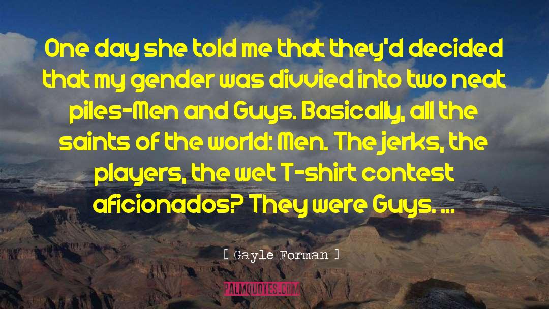 Gender Foreigners quotes by Gayle Forman