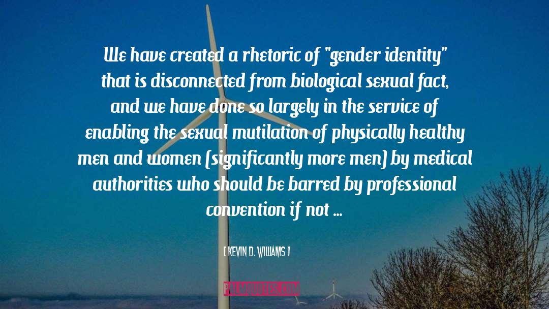 Gender Identity quotes by Kevin D. Williams