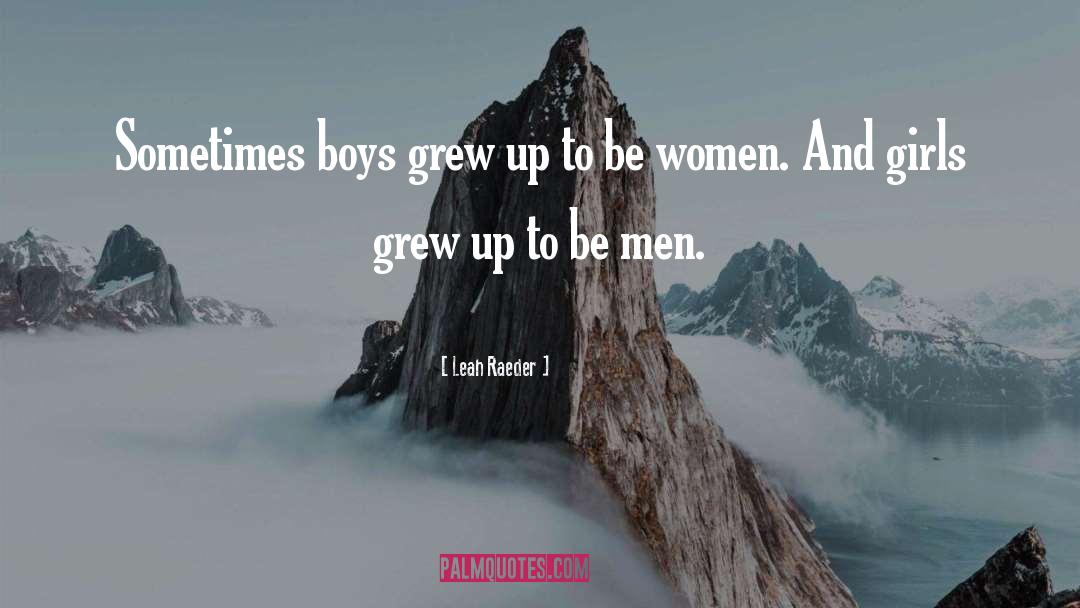 Gender Identity quotes by Leah Raeder