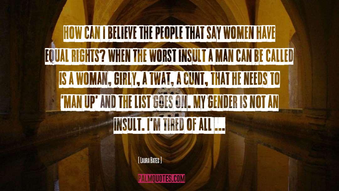 Gender Inequality quotes by Laura Bates