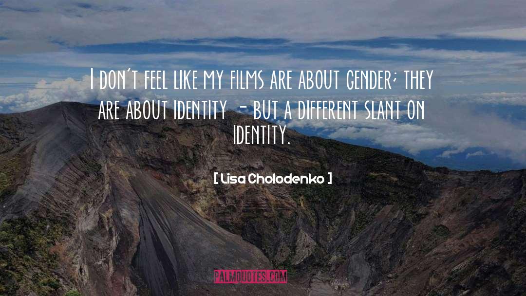 Gender Nonbinary quotes by Lisa Cholodenko