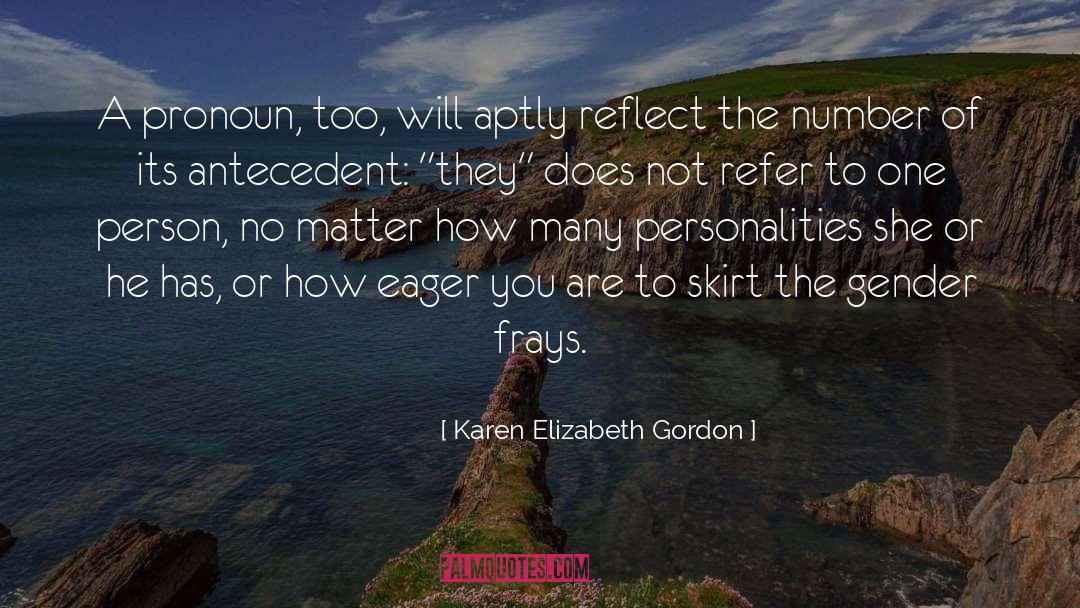 Gender Nonbinary quotes by Karen Elizabeth Gordon