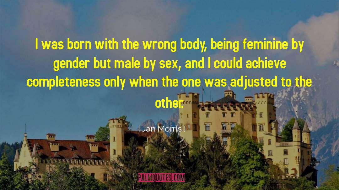 Gender Norms quotes by Jan Morris