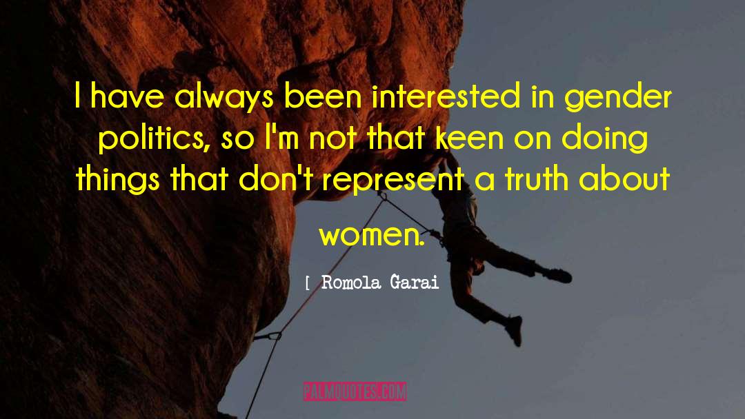 Gender Politics quotes by Romola Garai