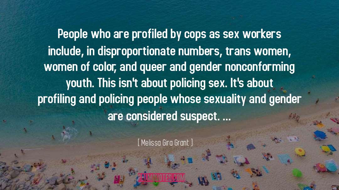 Gender Politics quotes by Melissa Gira Grant