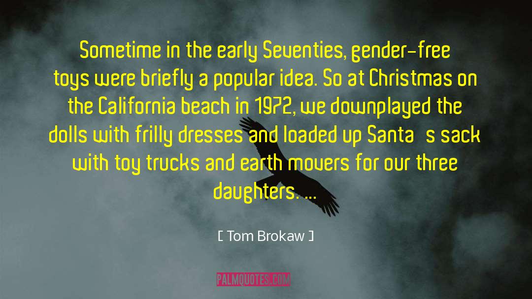 Gender Reassignment Surgery quotes by Tom Brokaw