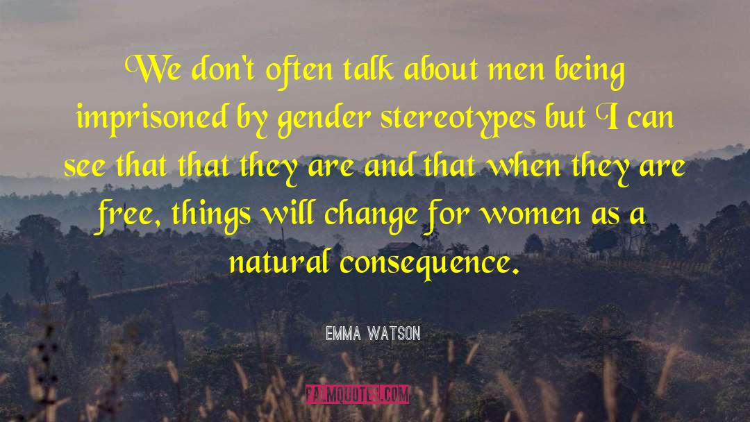 Gender Reassignment Surgery quotes by Emma Watson
