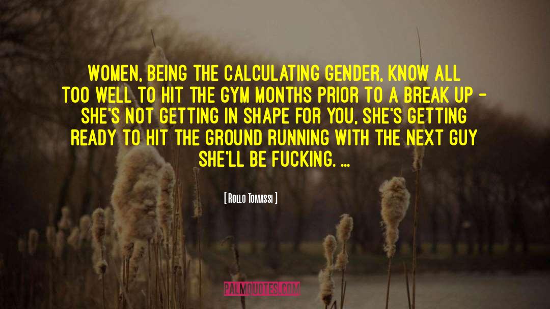 Gender Studies quotes by Rollo Tomassi