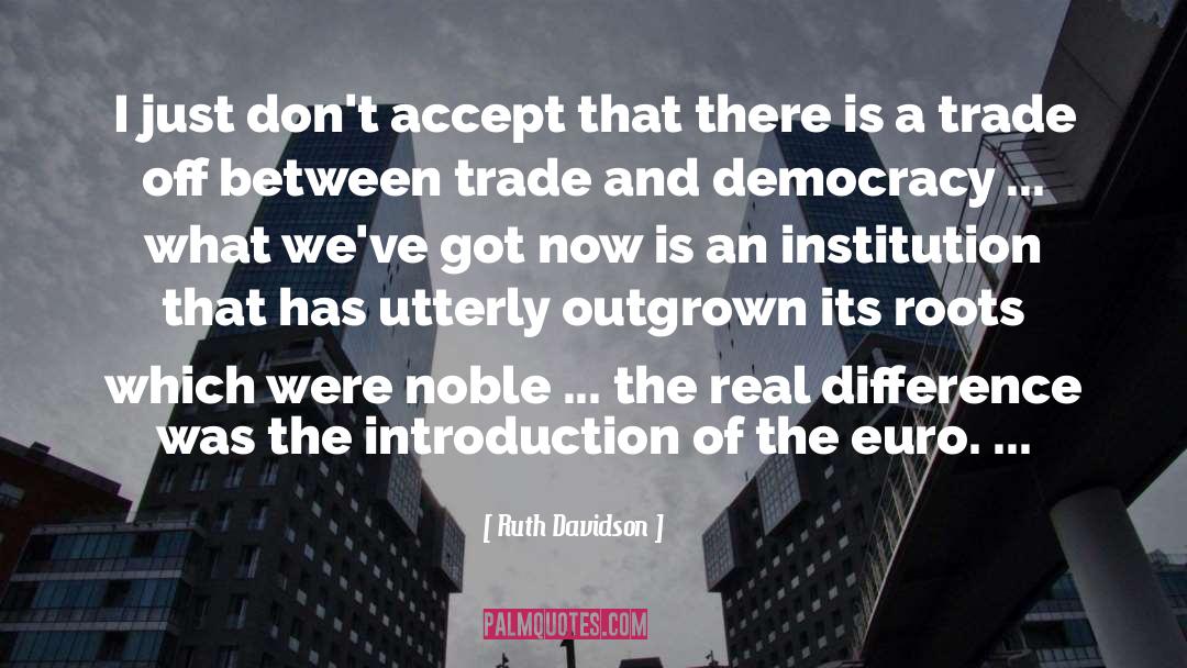 Gendered Institutions quotes by Ruth Davidson