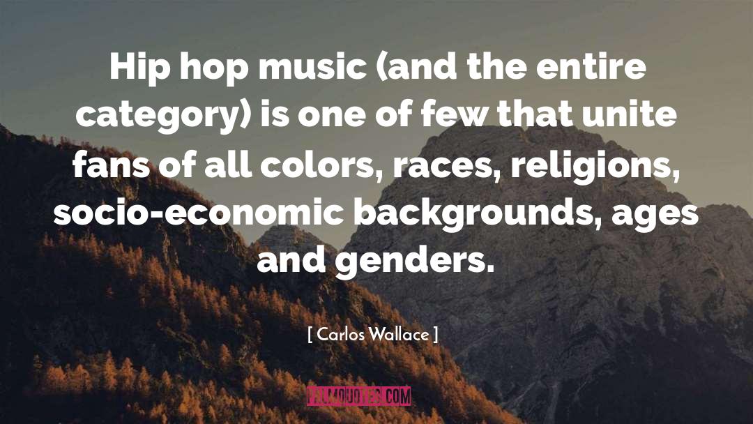 Genders quotes by Carlos Wallace