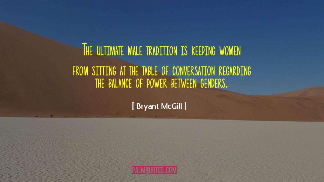 Genders quotes by Bryant McGill