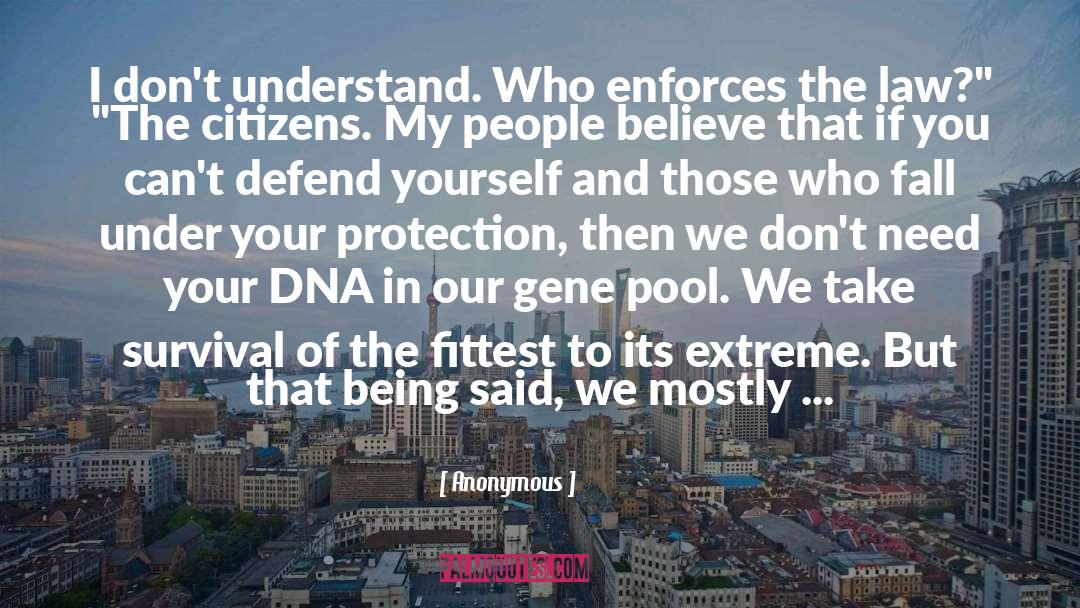 Gene Pool quotes by Anonymous