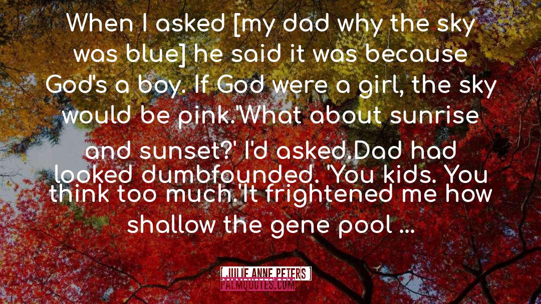 Gene Pool quotes by Julie Anne Peters