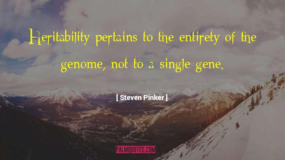 Gene Pool quotes by Steven Pinker
