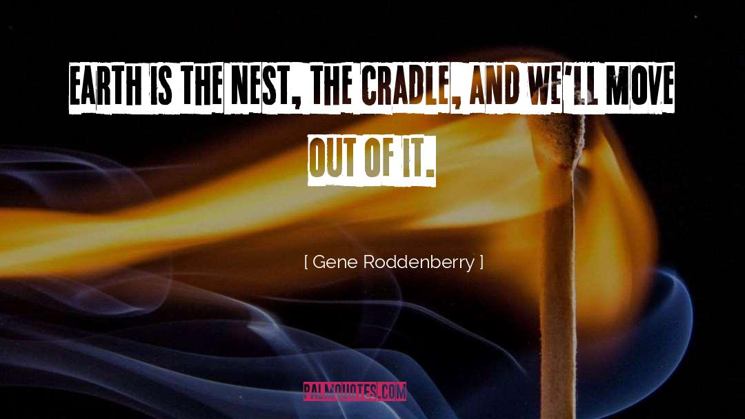 Gene Roddenberry quotes by Gene Roddenberry