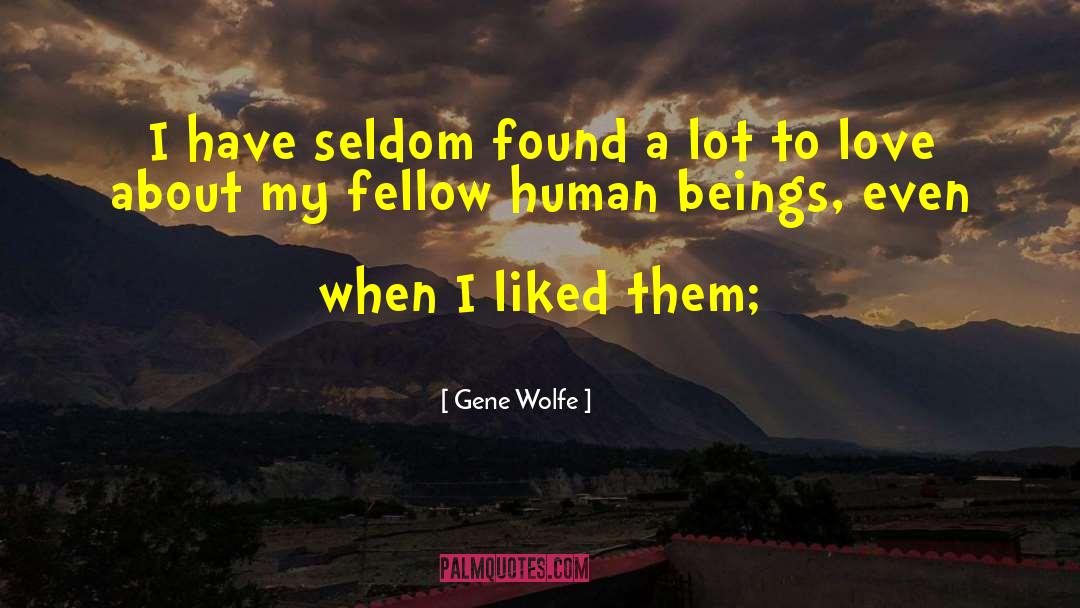 Gene Wolfe Reference quotes by Gene Wolfe