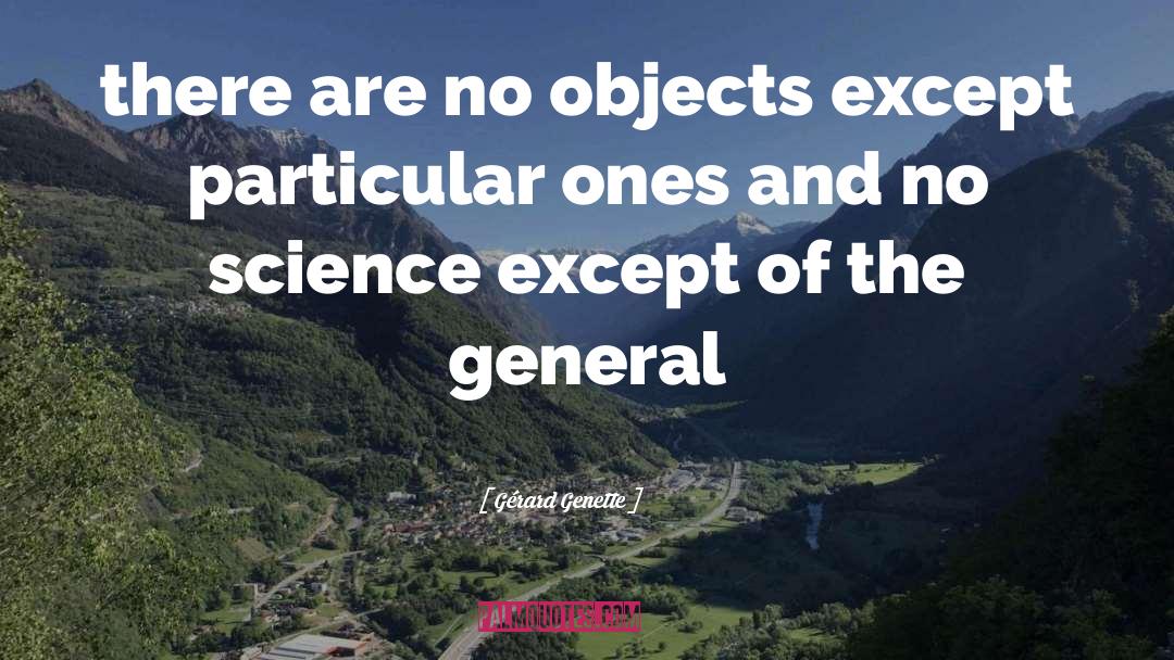 General And I quotes by Gérard Genette