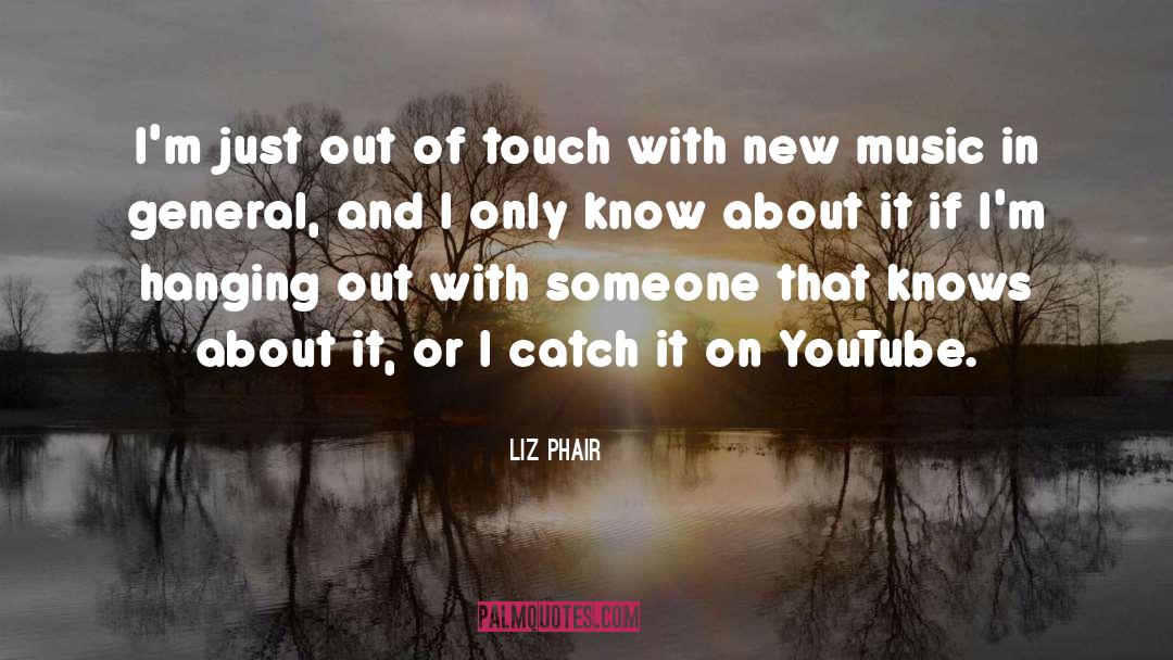 General And I quotes by Liz Phair