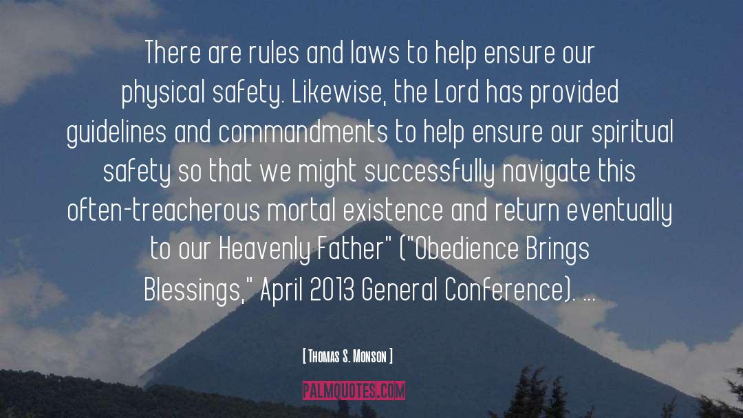 General Conference quotes by Thomas S. Monson