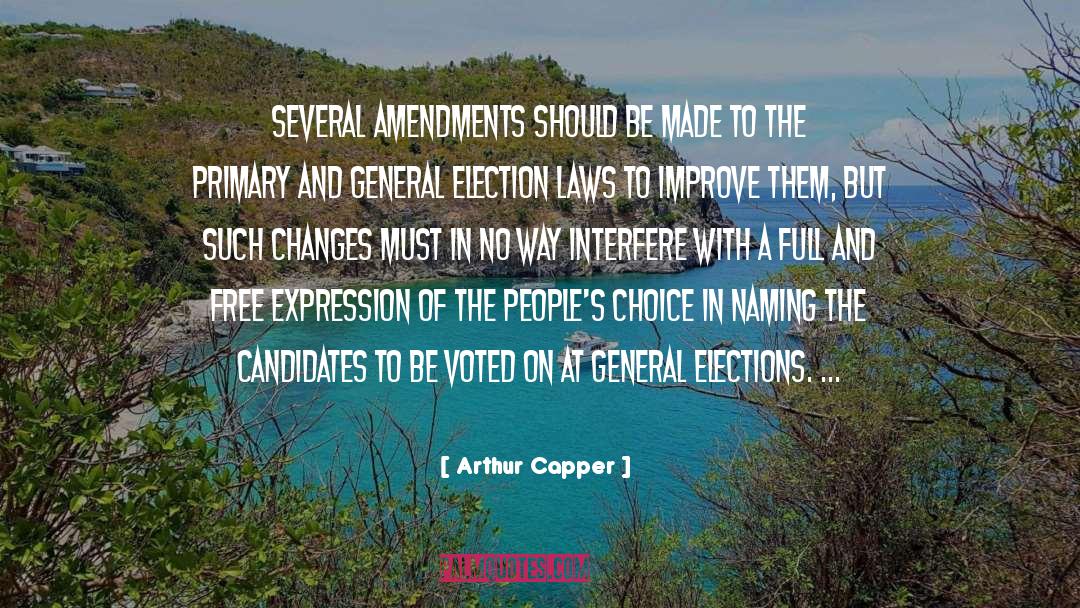 General Elections quotes by Arthur Capper