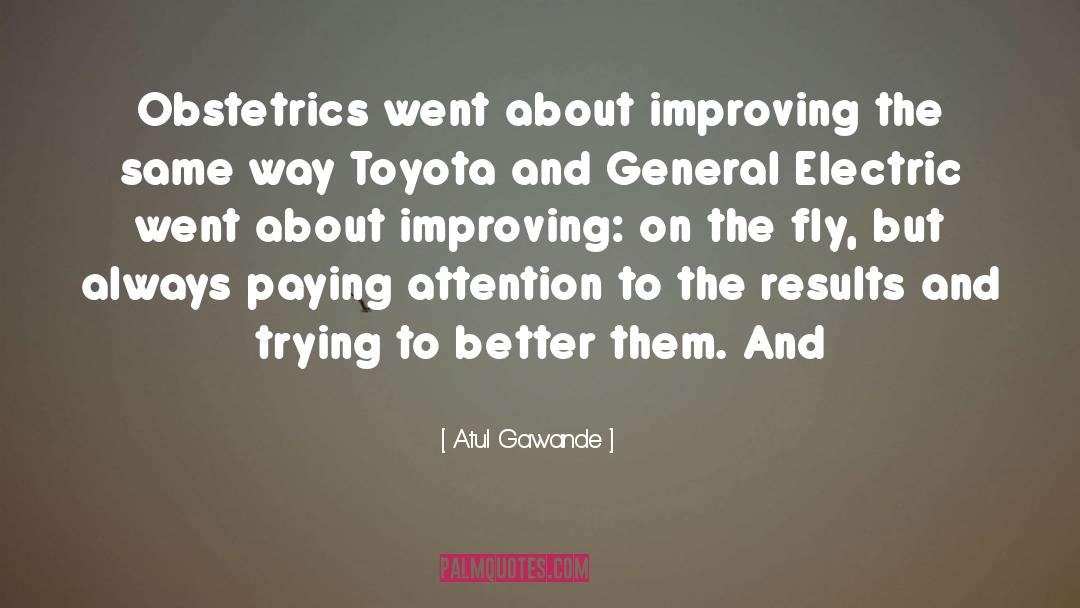General Electric quotes by Atul Gawande
