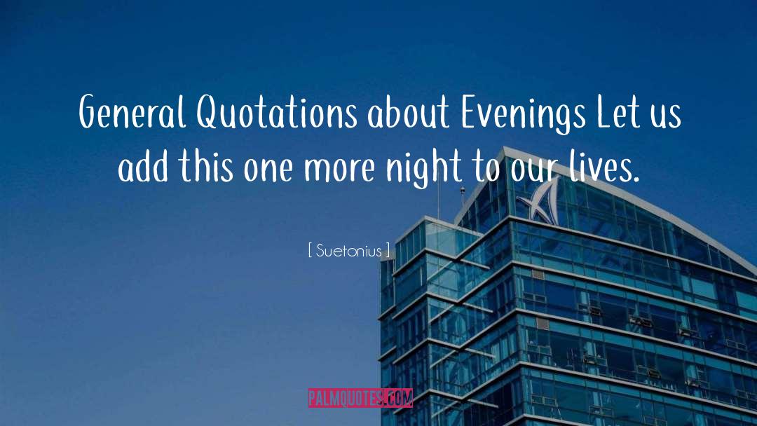 General Hospital quotes by Suetonius