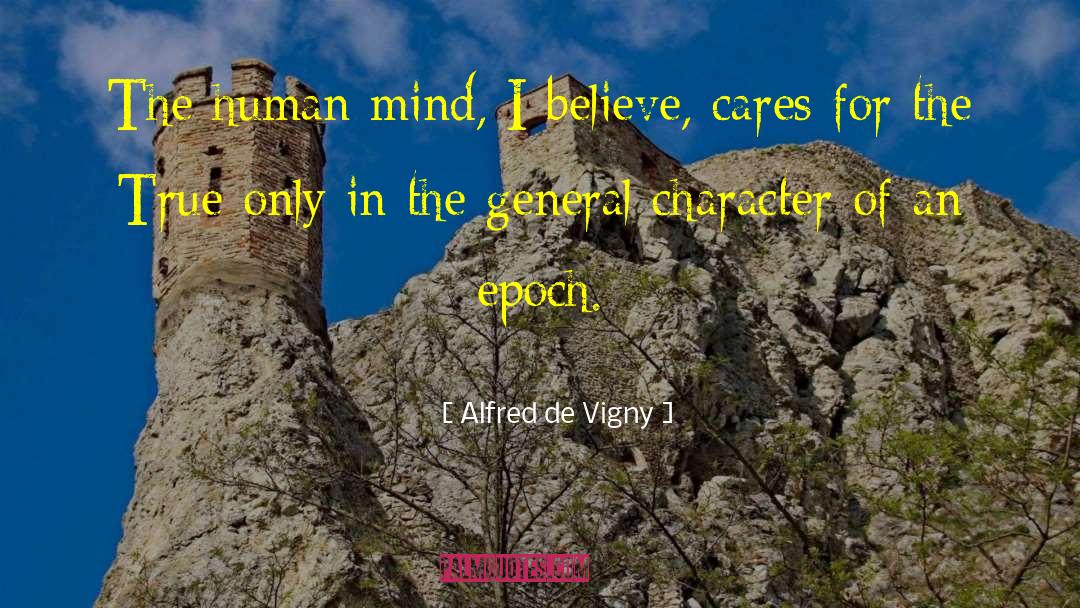 General Knowledge quotes by Alfred De Vigny