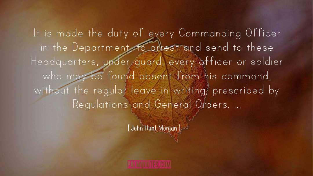 General Lee quotes by John Hunt Morgan