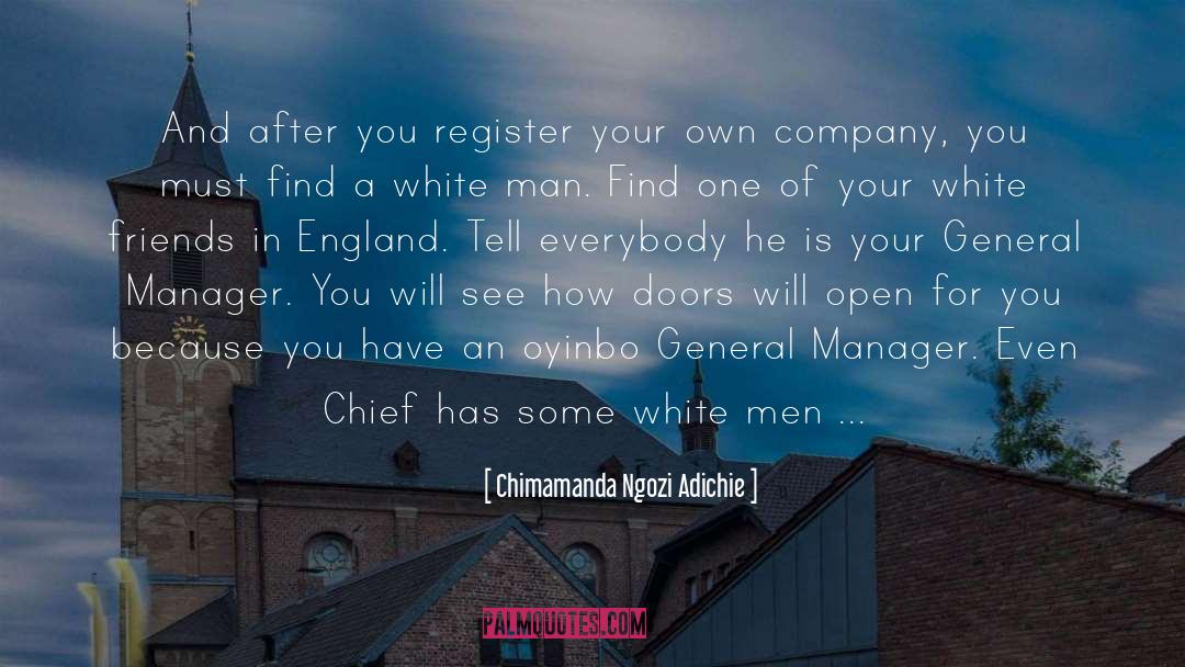 General Manager quotes by Chimamanda Ngozi Adichie