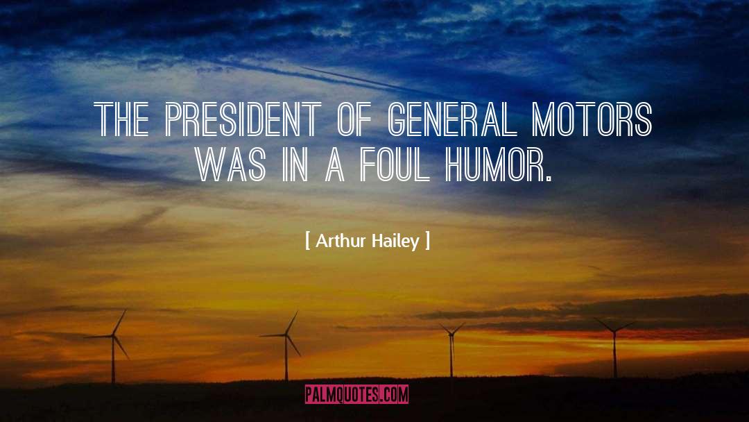 General Motors quotes by Arthur Hailey