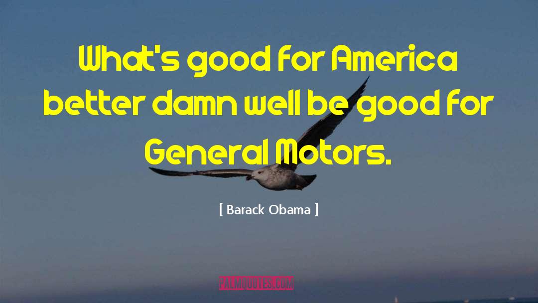 General Motors quotes by Barack Obama