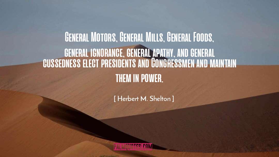 General Motors quotes by Herbert M. Shelton