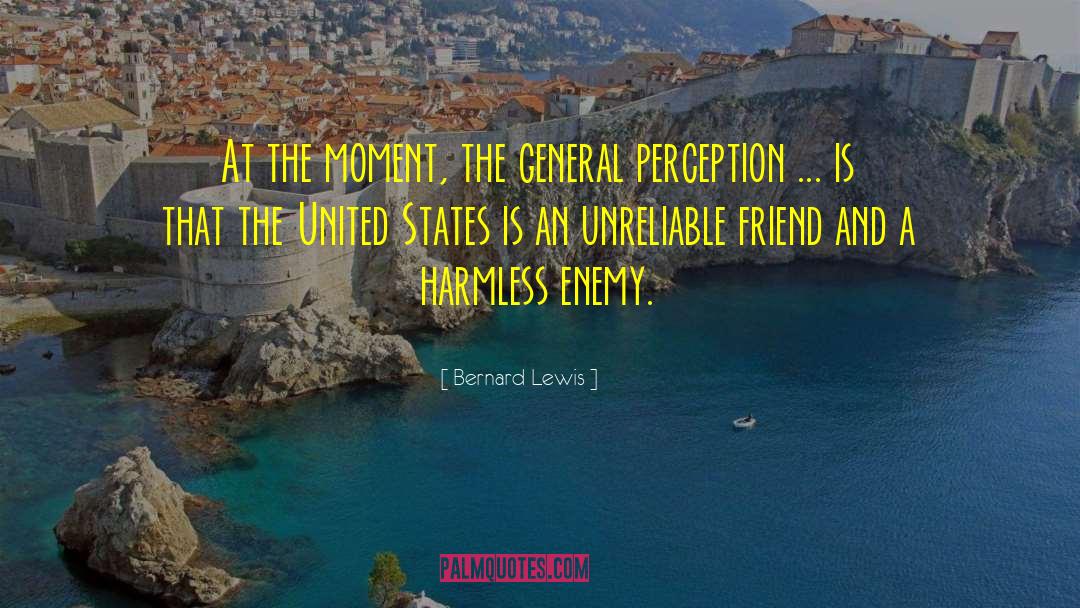General Perception quotes by Bernard Lewis