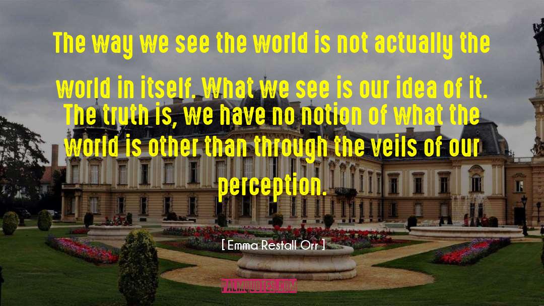 General Perception quotes by Emma Restall Orr
