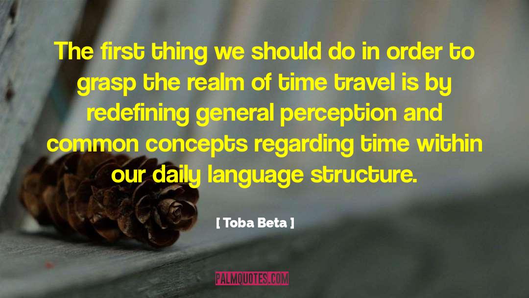 General Perception quotes by Toba Beta