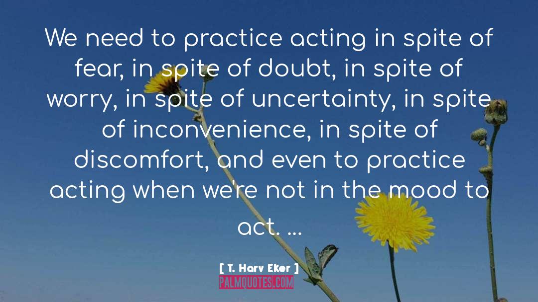 General Practice quotes by T. Harv Eker