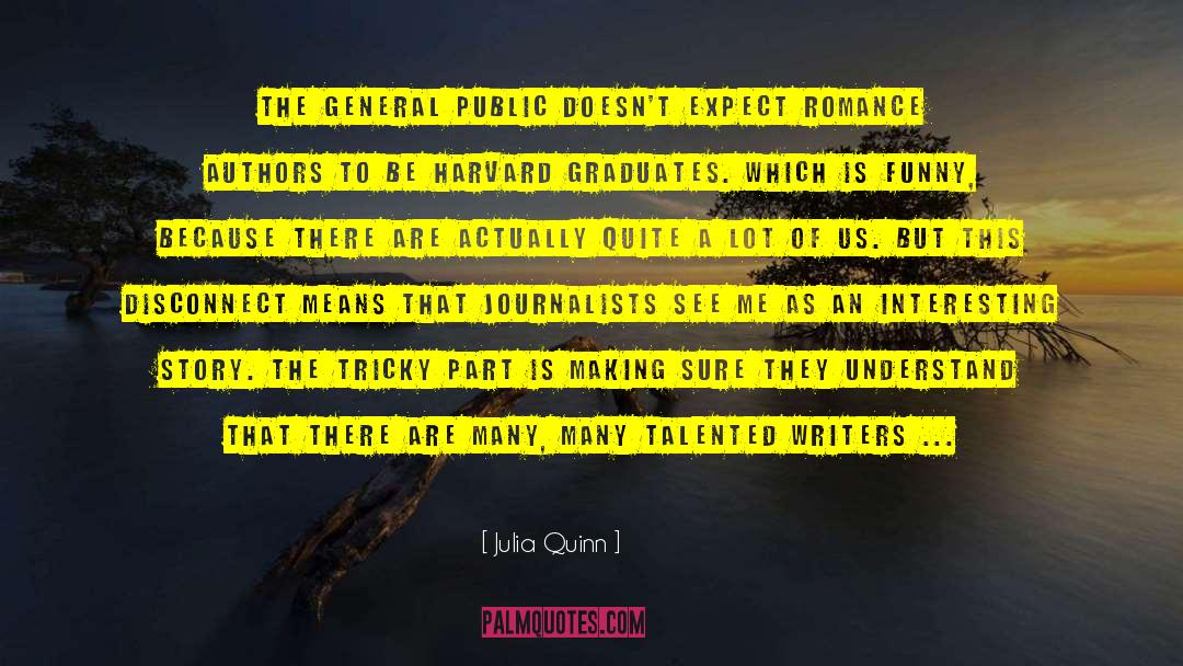 General Public quotes by Julia Quinn