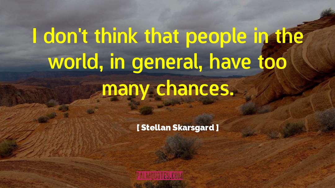 General Relativity quotes by Stellan Skarsgard