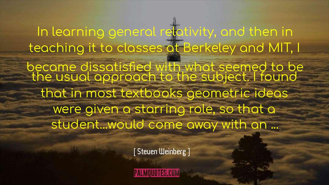 General Relativity quotes by Steven Weinberg