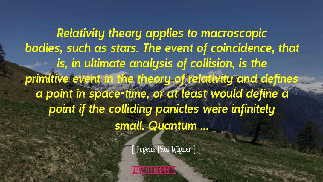 General Theory Of Relativity quotes by Eugene Paul Wigner