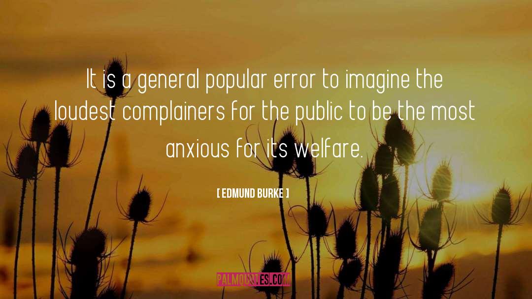 General Welfare quotes by Edmund Burke