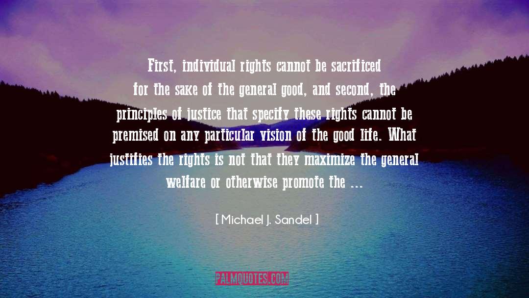 General Welfare quotes by Michael J. Sandel