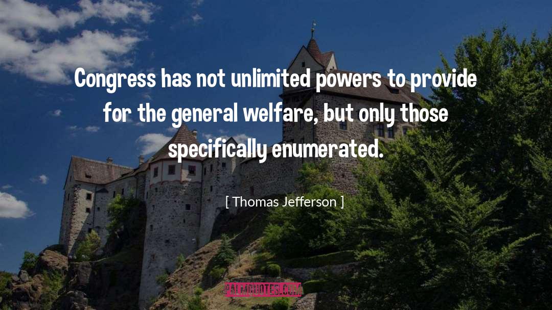 General Welfare quotes by Thomas Jefferson