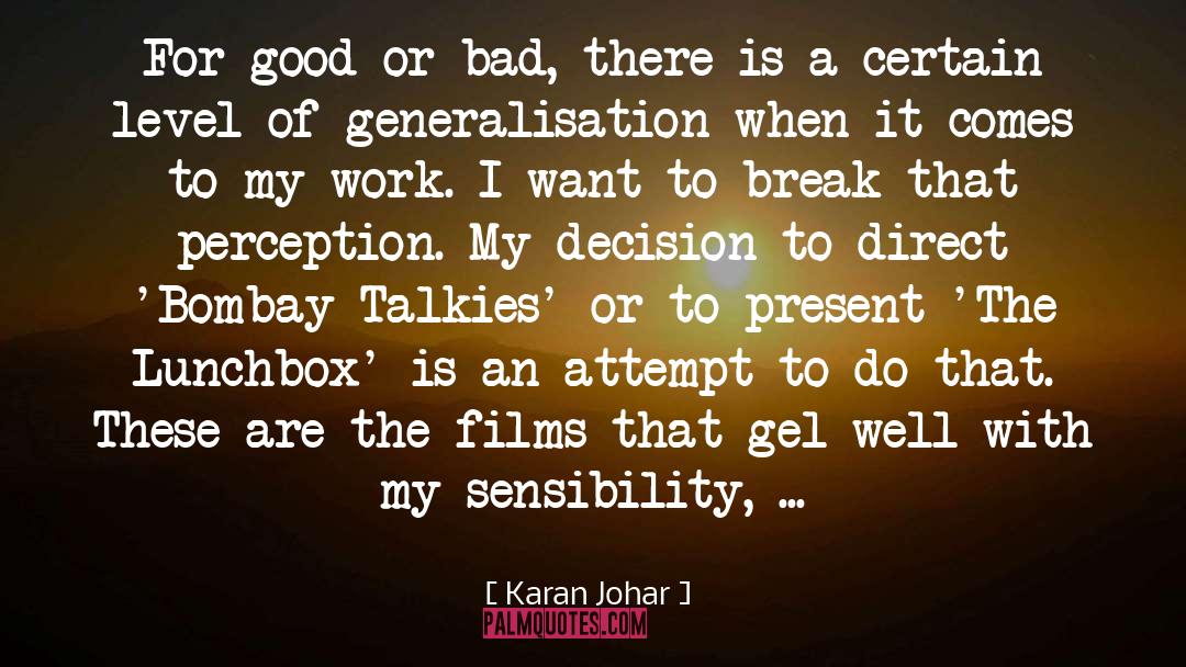 Generalisation quotes by Karan Johar