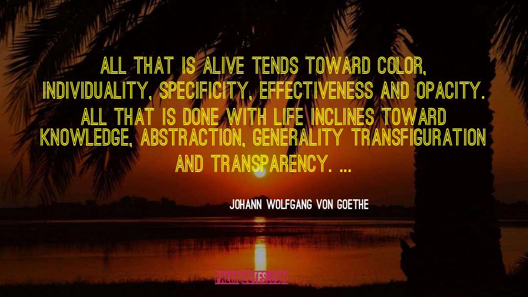 Generalities quotes by Johann Wolfgang Von Goethe